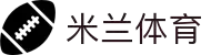 米兰·(milan)中国官方网站